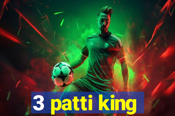 3 patti king