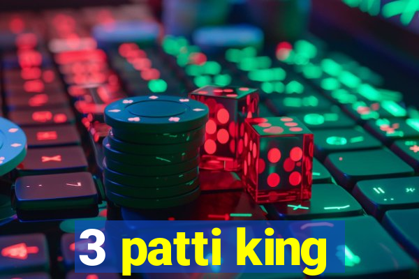 3 patti king