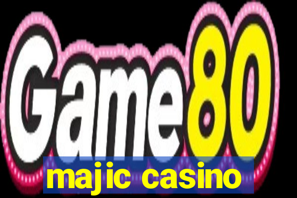 majic casino