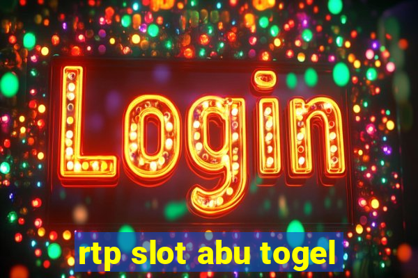 rtp slot abu togel