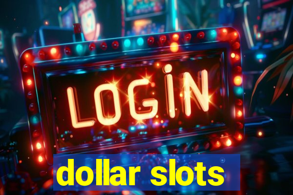 dollar slots