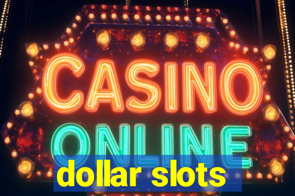 dollar slots