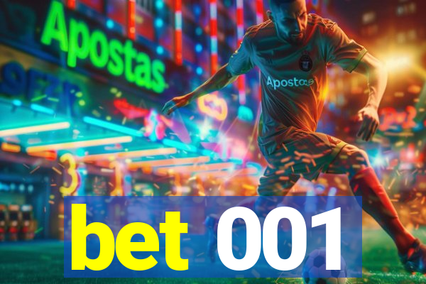 bet 001