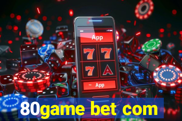 80game bet com