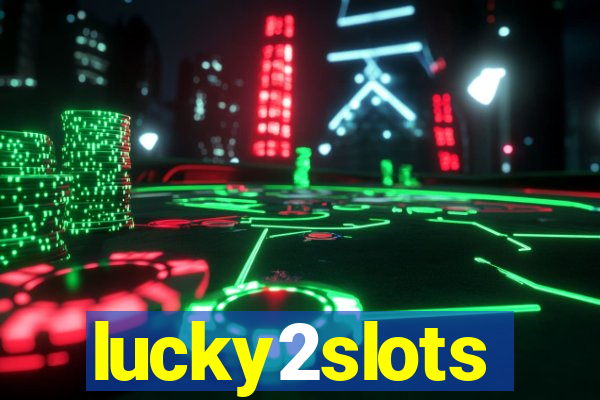 lucky2slots