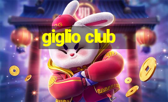 giglio club