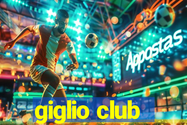 giglio club