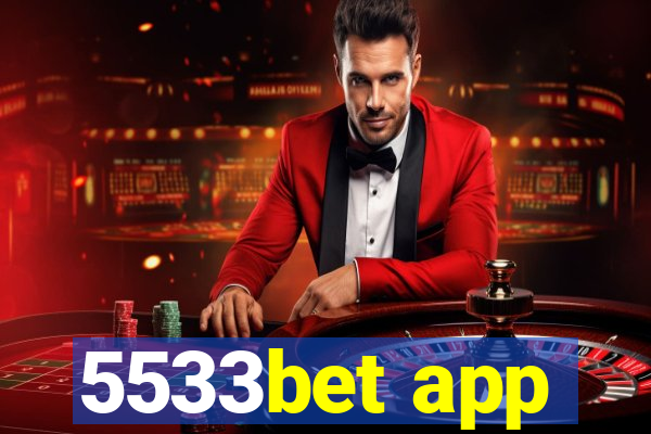 5533bet app