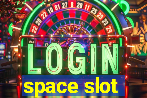 space slot