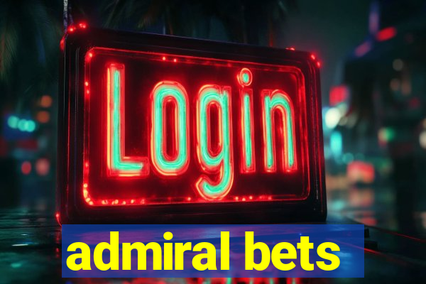 admiral bets