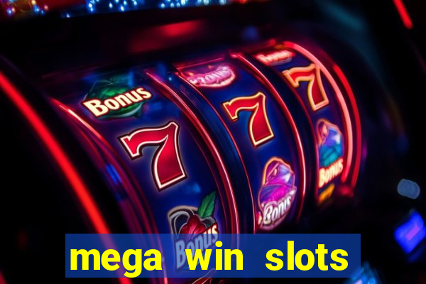 mega win slots slots 777 india