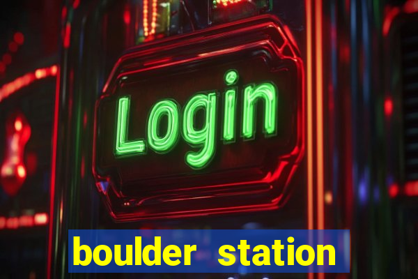 boulder station hotel & casino