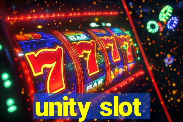 unity slot