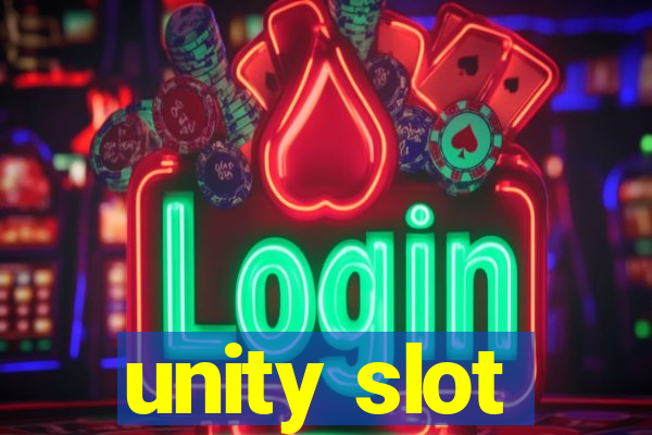 unity slot