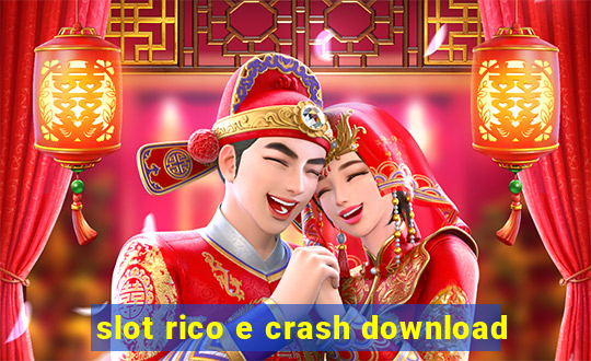 slot rico e crash download