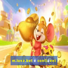 m.luva.bet é confiável