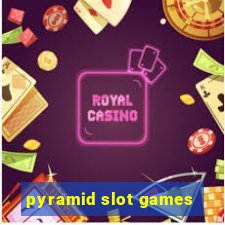 pyramid slot games