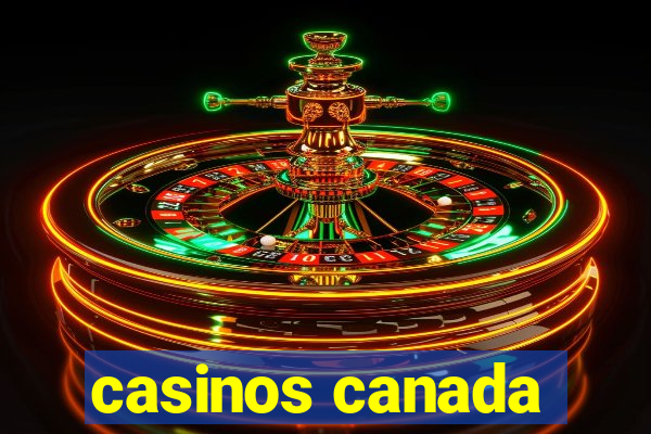 casinos canada