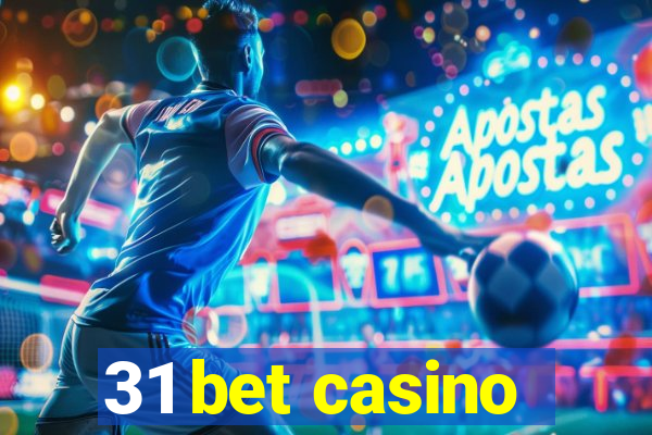 31 bet casino