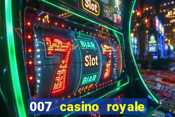 007 casino royale jogo online