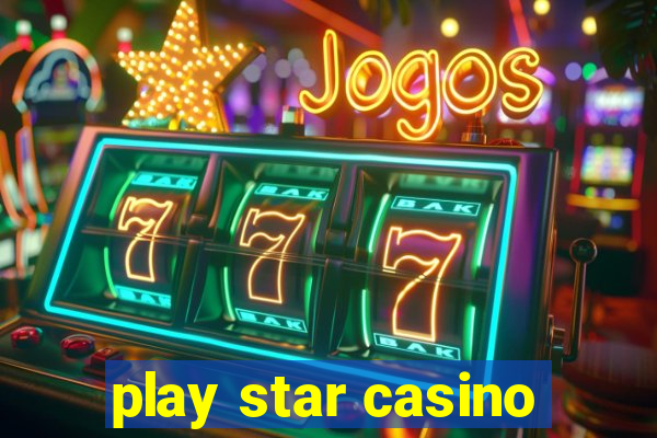 play star casino