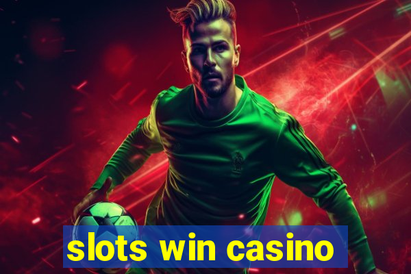 slots win casino