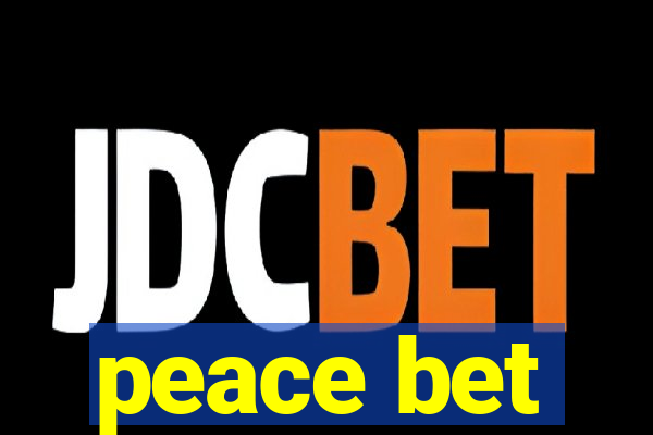 peace bet