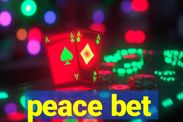 peace bet