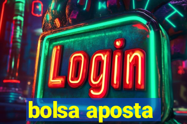 bolsa aposta