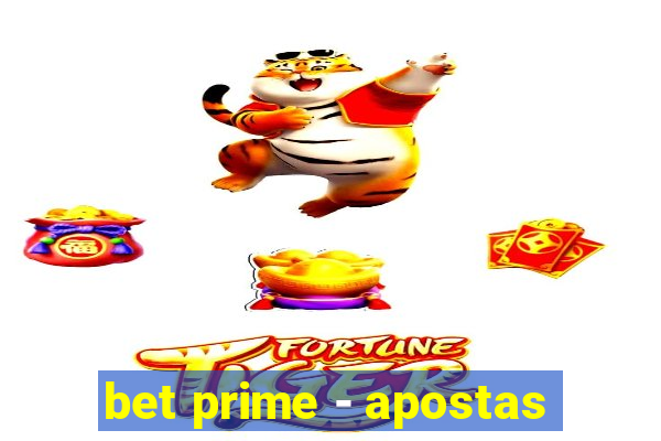 bet prime - apostas