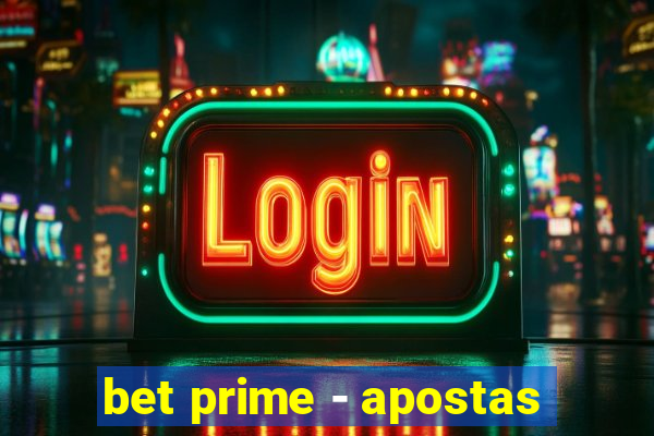 bet prime - apostas