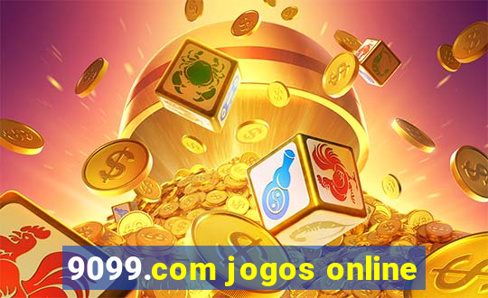 9099.com jogos online