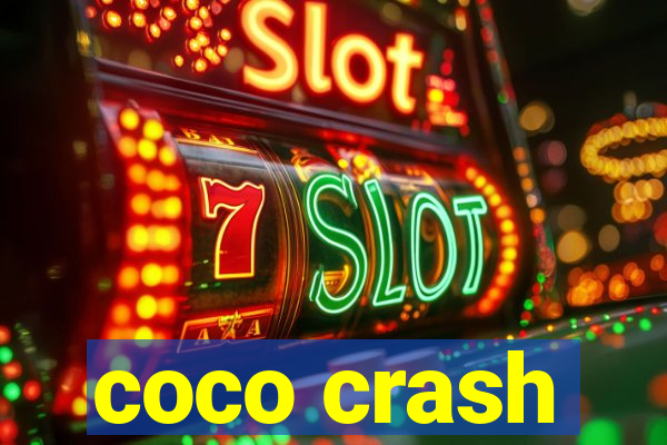 coco crash