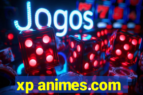 xp animes.com