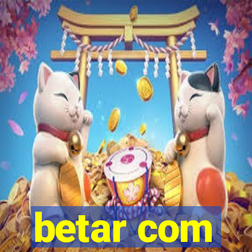 betar com