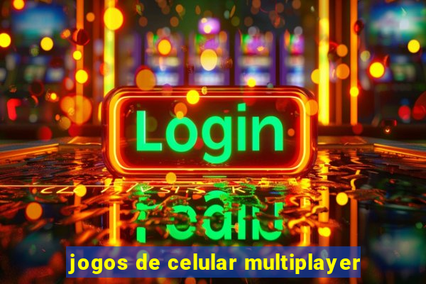 jogos de celular multiplayer