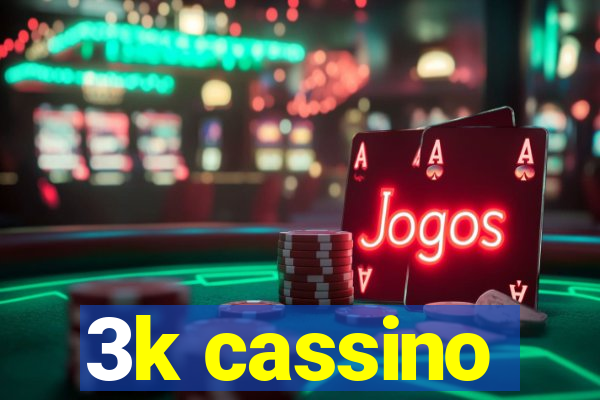 3k cassino