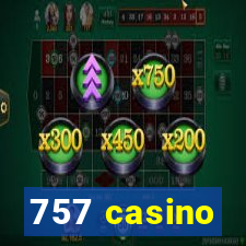 757 casino