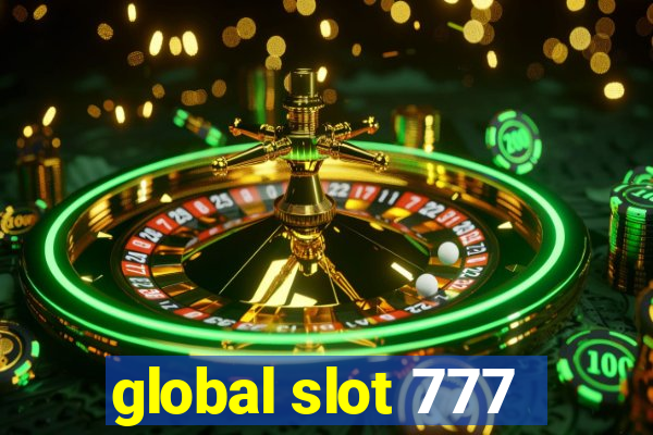 global slot 777