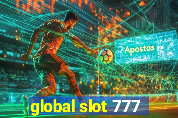 global slot 777