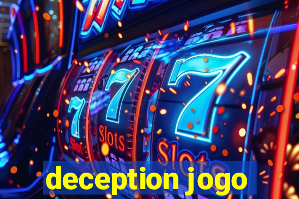 deception jogo