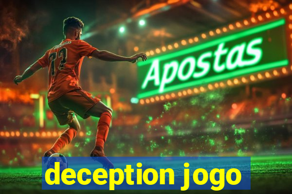 deception jogo