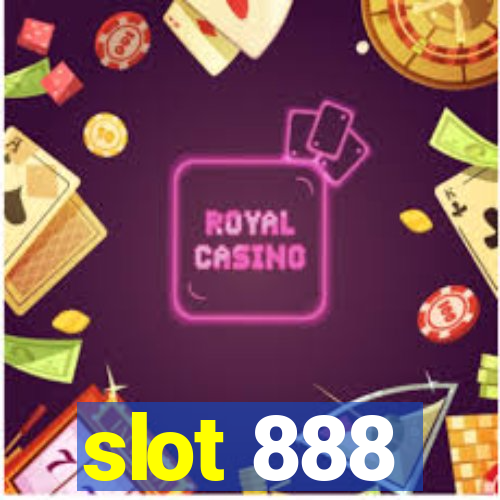 slot 888