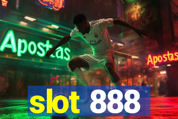 slot 888