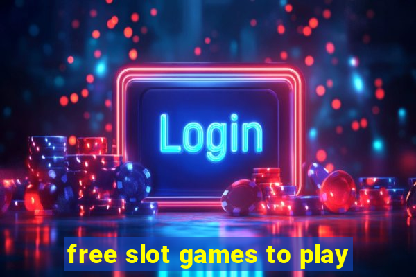 free slot games to play