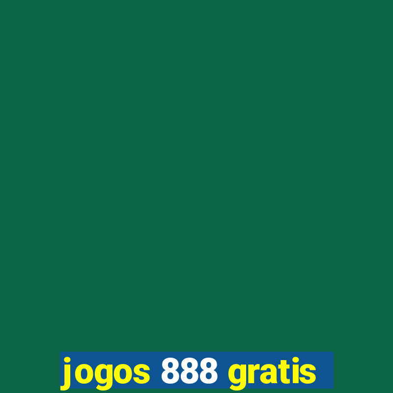 jogos 888 gratis