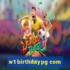 w1 birthdaypg com