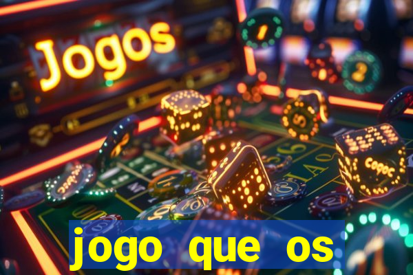 jogo que os famosos est?o jogando para ganhar dinheiro