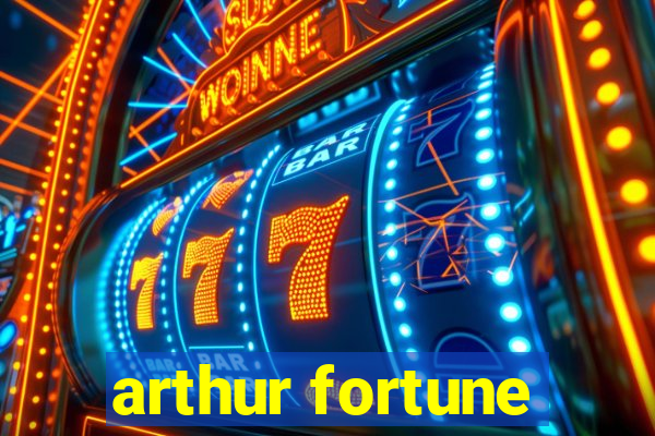 arthur fortune