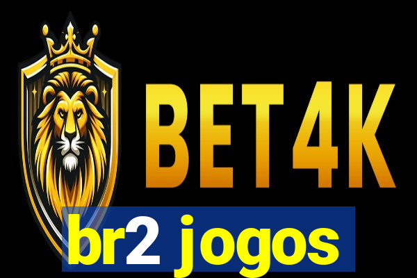 br2 jogos